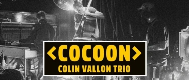 Event-Image for 'COLIN VALLON TRIO &ndash; VOL. 158'