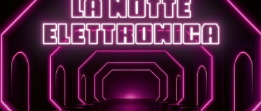Event-Image for 'La notte elletronica  [DJ Mike & Fred]'