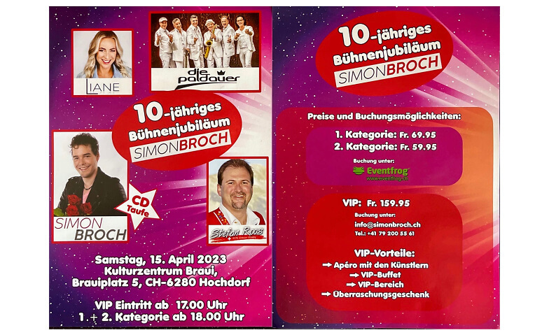 10-jähriges Bühnenjubiläum Simon Broch Kulturzentrum Braui, Brauiplatz 5, 6280 Hochdorf Tickets