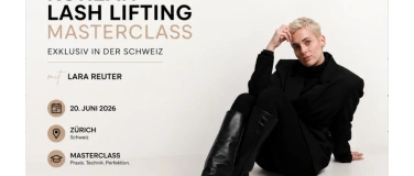 Event-Image for 'Korean Lash Lift Masterclass mit Lara Reuter in Z&uuml;rich'