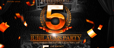 Event-Image for '5 Years Moon Club - Jubiläumsparty'