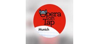 Organisateur de Opera on Tap Munich!