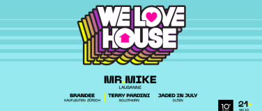 Event-Image for 'WE LOVE HOUSE w/ Mr. Mike'