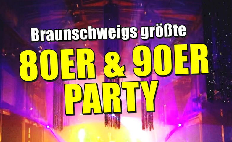 80er & 90er Party - Die Größte der Region im JOLLY TIME Jolly Time Braunschweig, Broitzemer Straße 220, 38118 Braunschweig Tickets