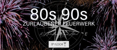 Event-Image for '80s 90s Cruise - Zurlaubener Feuerwerk Trier & Grevenmacher'