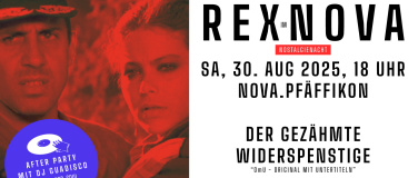 Event-Image for 'REX im NOVA. - Nostalgienacht - Der gezähmte Widerspenstige'