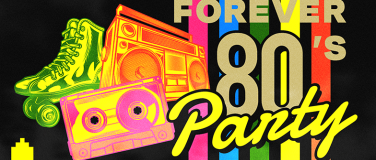 Event-Image for 'Forever 80s'