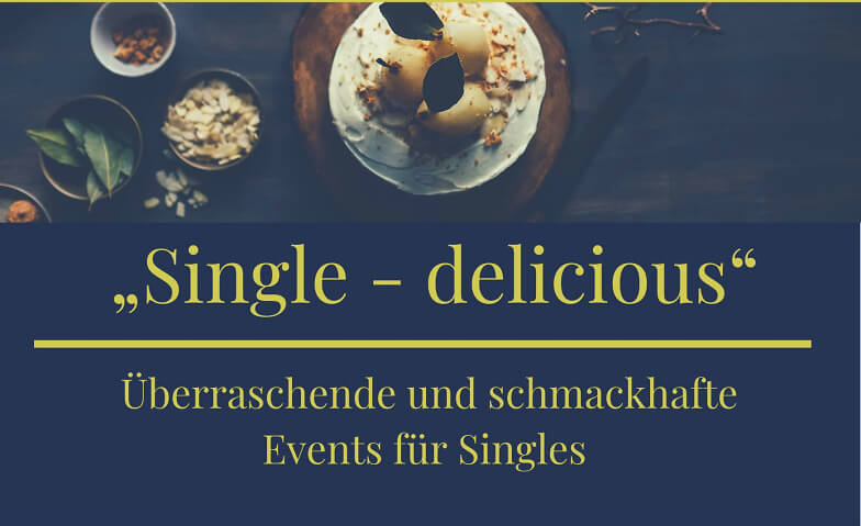 "Single - Delicious - Dinner" Passa Parole, Bern Tickets