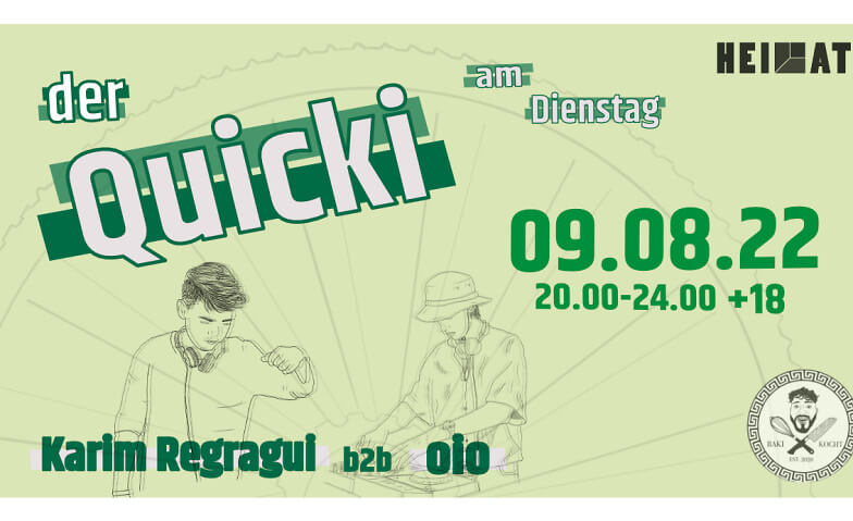 QUICKI - Rave am Dienstag @ HEIMAT Heimat, Basel Tickets