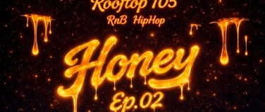 Event-Image for 'Honey Ep.2'