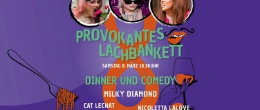 Event-Image for 'Provokantes Lachbankett is back!!! SA 8. März'