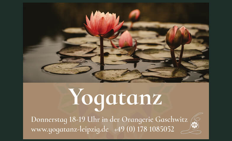 Yogatanz - Shakti Dance - Yoga - Tanz Orangerie Gaschwitz , Hauptstraße 315, 04416 Markkleeberg Tickets