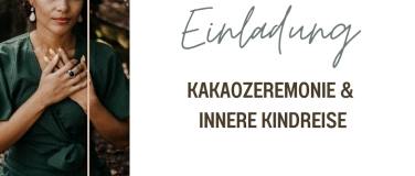 Event-Image for 'Innere Kindreise & Kakaozeremonie'