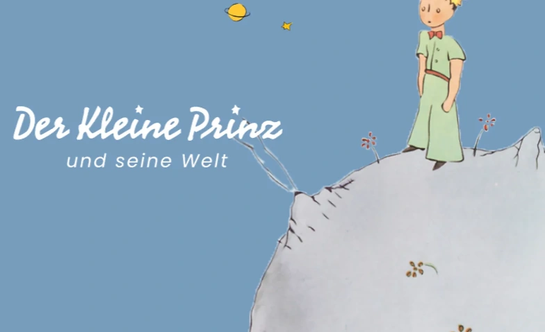 Event-Image for 'Museum Der kleine Prinz und seine Welt'