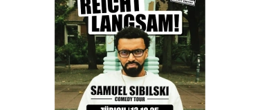 Event-Image for 'Comedy Show: Samuel Sibilski - Reicht langsam!'