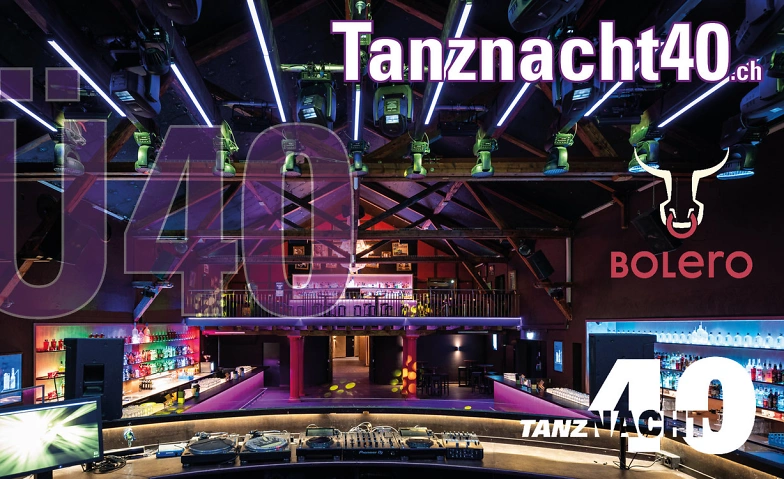Event-Image for 'Tanznacht40 - Bolero Club & Lounge'