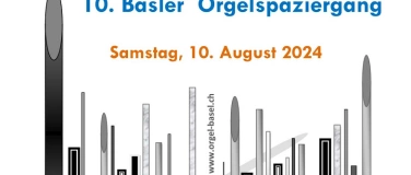 Event-Image for '10. Basler Orgelspaziergang 2024'