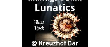 Event-Image for 'Lunatics auf der Mäntigs Bühni'