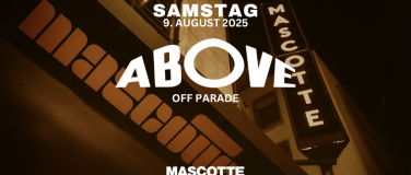 Event-Image for 'ABOVE *Off Parade*'