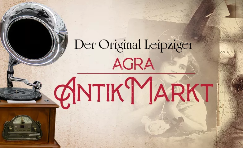 agra Antikmarkt agra Leipzig, Bornaische Straße 210, 04279 Leipzig Tickets