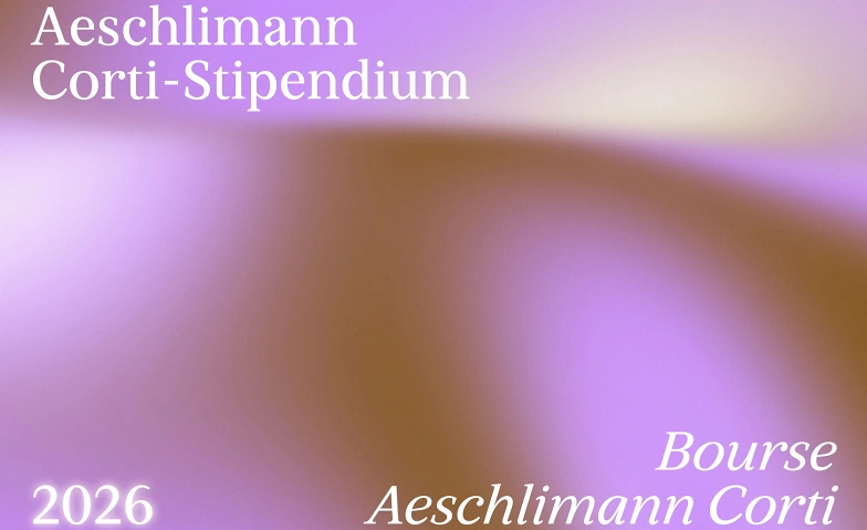 Event-Image for 'Aeschlimann Corti-Stipendium 2026'
