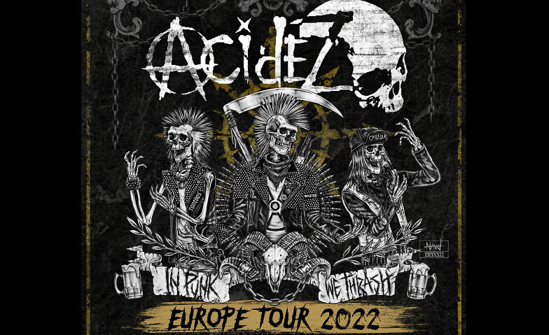 Acidez - In Punk We Thrash - EU Tour 2022 - Musigburg Musigburg, Aarburg Tickets