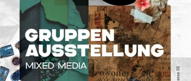 Event-Image for 'Kunstausstellung "Mixed-Media"'