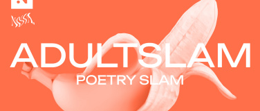 Event-Image for 'ADULT Slam - Poetry Slam im NOVA.'