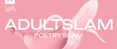 Event-Image for 'ADULT Slam - Poetry Slam im NOVA.'