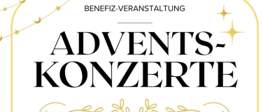 Event-Image for 'Benefiz-Veranstaltung: Advents-Konzerte'