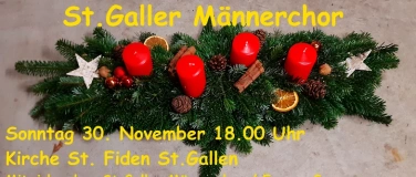 Event-Image for 'Adventskonzert  St. Galler Männerchor   30. Nov. 18.00 Uhr'