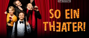 Event-Image for 'Hof-Theater: So ein Theater!'
