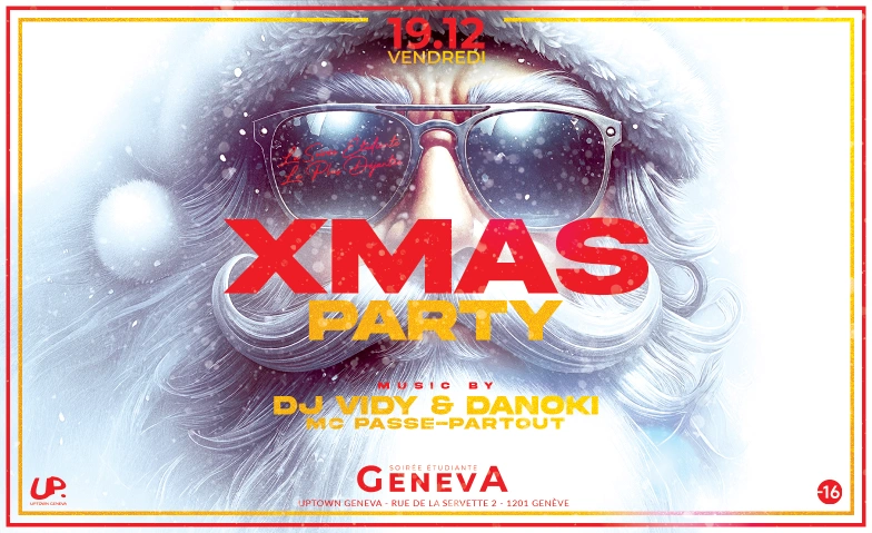 STUDENT PARTY GENEVA - XMAS PARTY UpTown Geneva, Rue de la Servette 2, 1201 Genève Billets