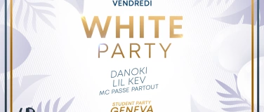 Event-Image for 'STUDENT PARTY GENEVA - WHITE EDITION'