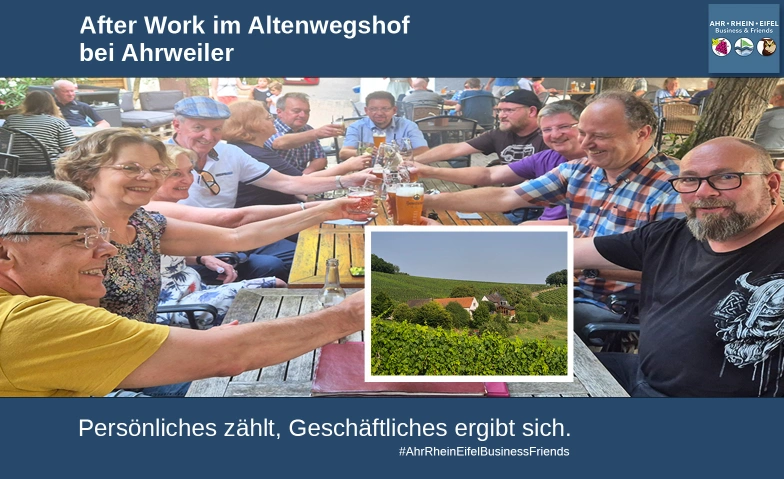 After Work im Altenwegshof bei Ahrweiler Altenwegshof, Im Teufenbach 100, 53474 Bad Neuenahr-Ahrweiler Tickets
