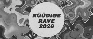 Event-Image for 'R&uuml;&uuml;dige Rave 2026'