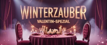 Event-Image for '"Winterzauber" Valentin-Spezial'