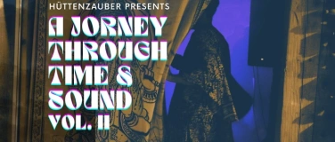 Event-Image for 'H&uuml;ttenzauber - a journey through time & sound vol. II'