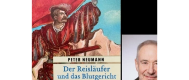 Event-Image for 'Der Reisl&auml;ufer und das Blutgericht von Z&uuml;rich - Peter Neuman'