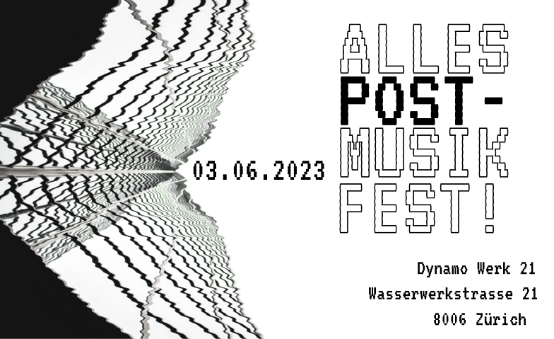Alles Post- Musikfest! Dynamo / Werk 21, Wasserwerkstrasse 21, 8006 Zürich Tickets