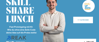 Event-Image for 'Skill Share Lunch: Fast Prototyping mit KI'