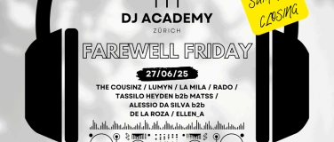 Event-Image for 'Farewell Friday - Summer Closing Hosted by DJ Academy'