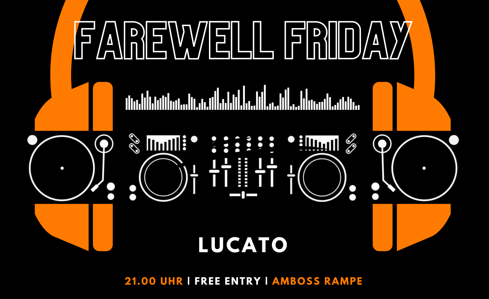 FAREWELL FRIDAY w/ Lucato Billets