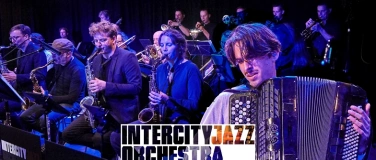 Event-Image for 'GROOVE EXTRAVAGANZA &ndash; Intercity Jazz Orchestra feat. Anatole'