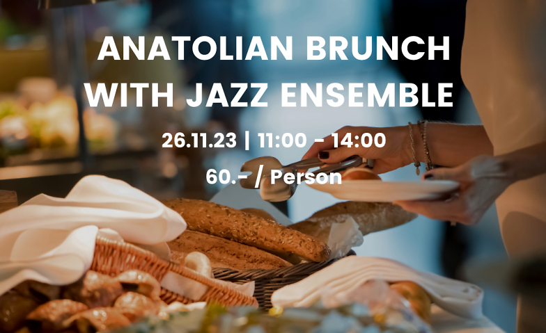 Anatolian Brunch with Jazz Ensemble DEM I anatolian restaurant, mezebar & catering, Baslerstrasse 302, 4123 Allschwil Tickets