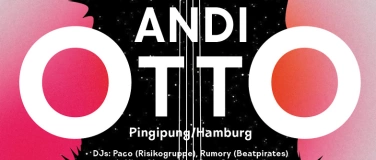 Event-Image for 'Pingipung Label Night mit Andi Otto und der Risikogruppe'