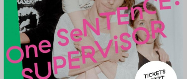 Event-Image for 'Apollo goes Indie: One Sentence. Supervisor (Live-Konzert)'