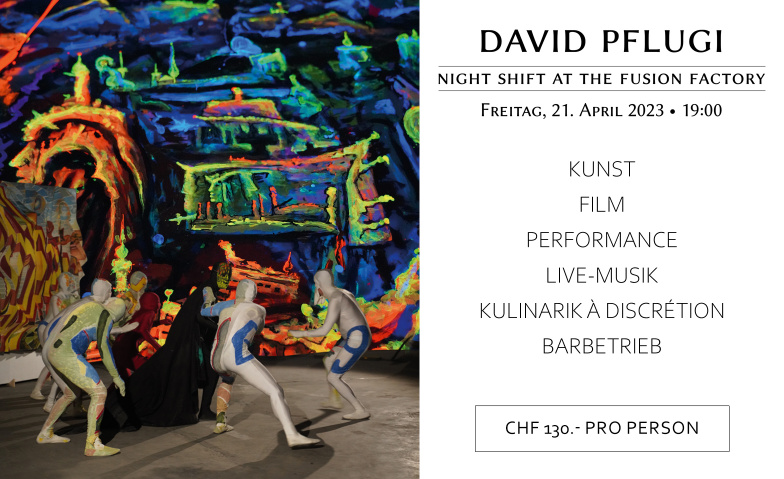 David Pflugi - Night Shift at the Fusion Factory Fusion Factory, Wahlenstrasse 81, 4242 Laufen Tickets