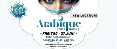 Event-Image for 'ARABIQUE - 1001 Nacht ( New Location!)'