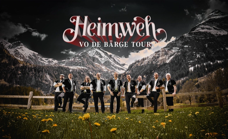 Event-Image for 'Heimweh - Vo de B&auml;rge Tour'